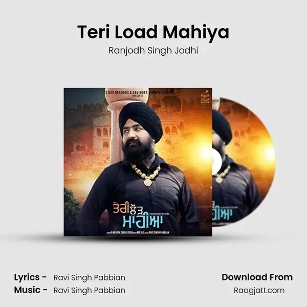 Teri Load Mahiya - Ranjodh Singh Jodhi album cover 