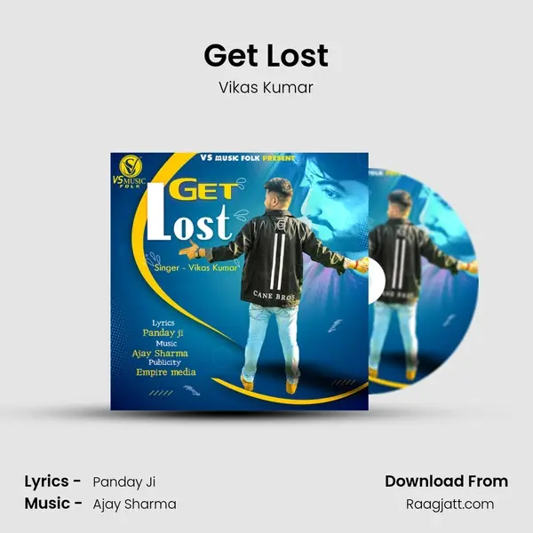 Get Lost - Vikas Kumar mp3 song