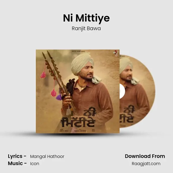 Ni Mittiye mp3 song