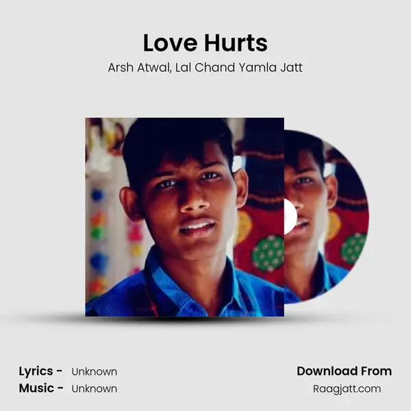 Love Hurts - Arsh Atwal album cover 