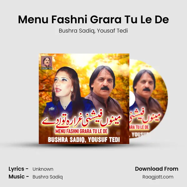 Menu Fashni Grara Tu Le De - Bushra Sadiq album cover 