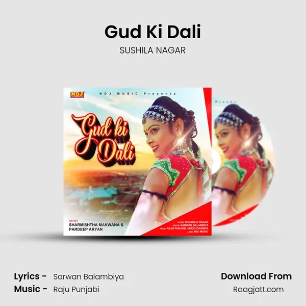 Gud Ki Dali - SUSHILA NAGAR album cover 