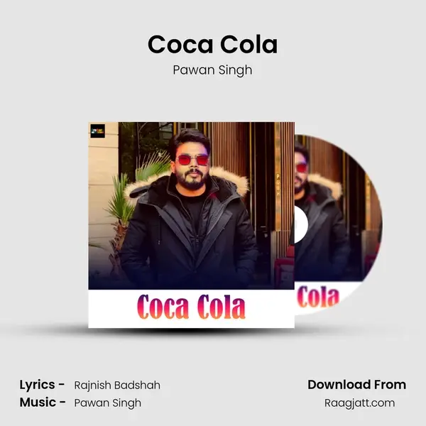 Coca Cola - Pawan Singh album cover 