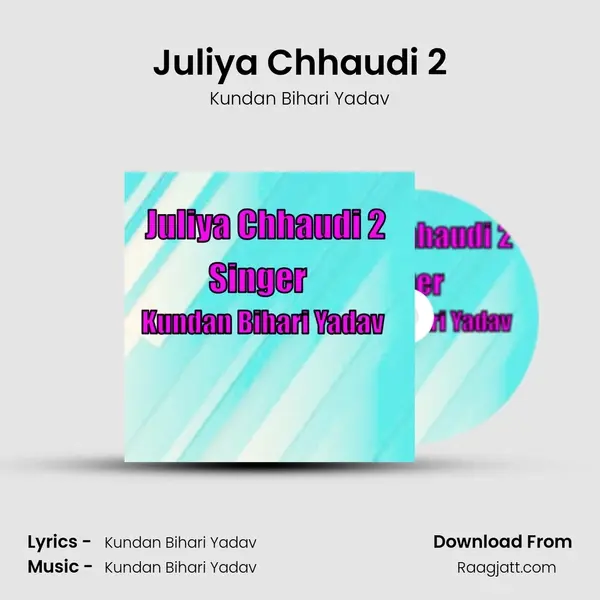 Juliya Chhaudi 2 mp3 song