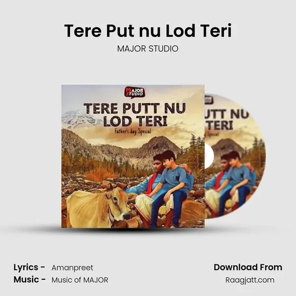 Tere Put nu Lod Teri - MAJOR STUDIO album cover 