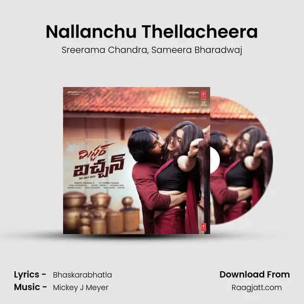 Nallanchu Thellacheera mp3 song