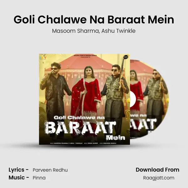 Goli Chalawe Na Baraat Mein - Masoom Sharma album cover 