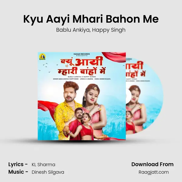 Kyu Aayi Mhari Bahon Me - Bablu Ankiya album cover 