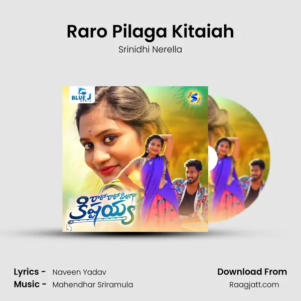 Raro Pilaga Kitaiah mp3 song