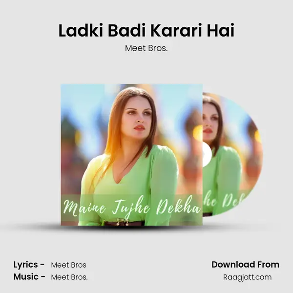 Ladki Badi Karari Hai - Meet Bros. album cover 