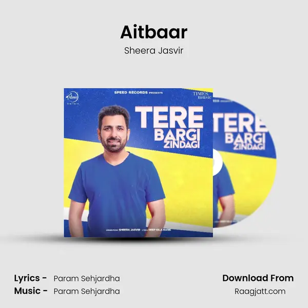 Aitbaar - Sheera Jasvir album cover 