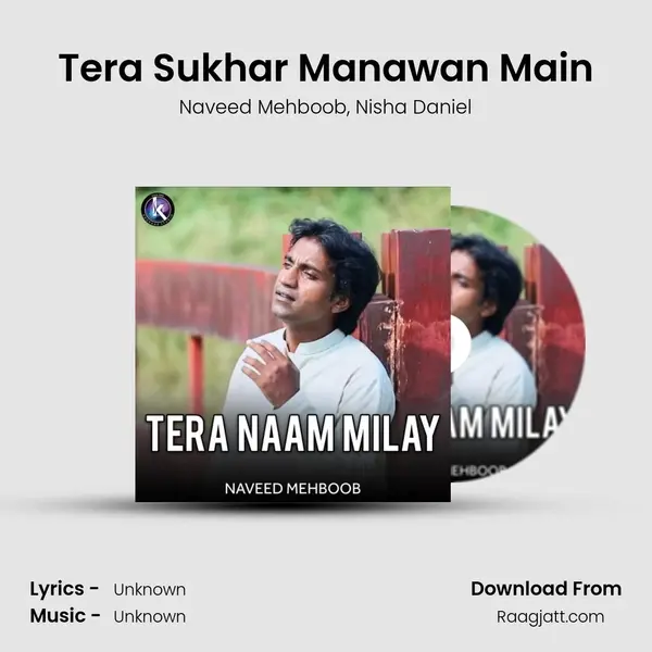 Tera Sukhar Manawan Main - Naveed Mehboob album cover 