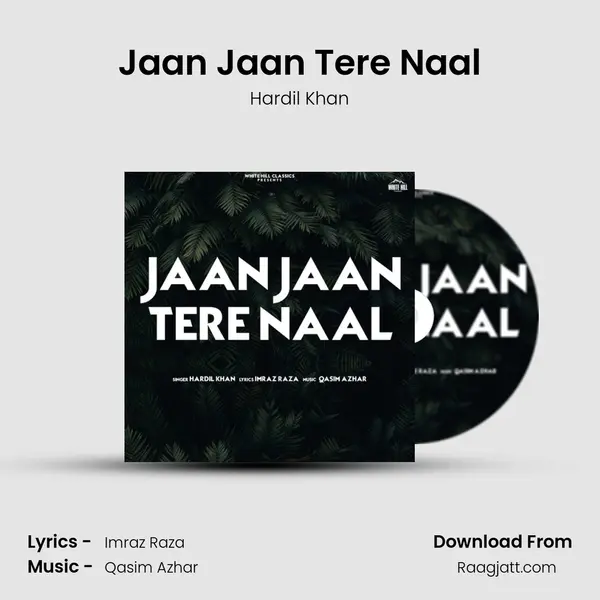 Jaan Jaan Tere Naal mp3 song