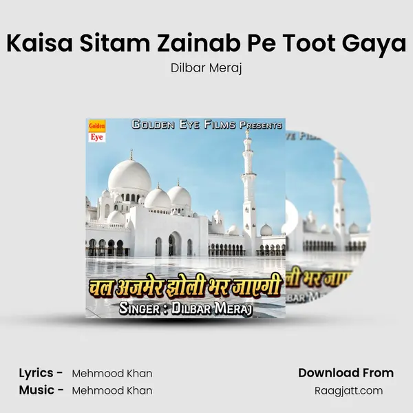 Kaisa Sitam Zainab Pe Toot Gaya mp3 song