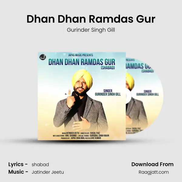 Dhan Dhan Ramdas Gur mp3 song