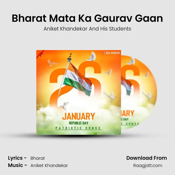 Bharat Mata Ka Gaurav Gaan mp3 song