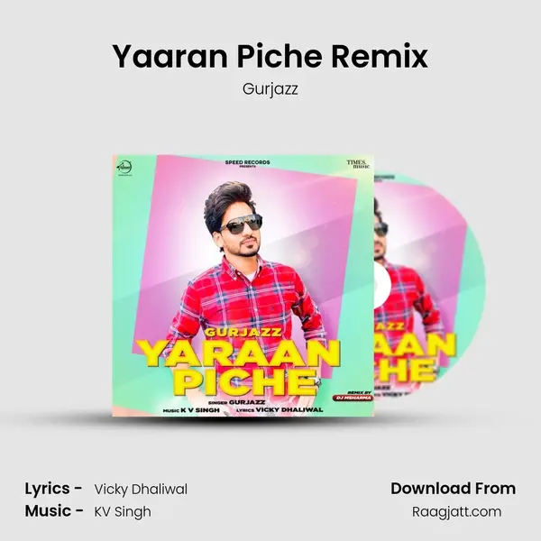 Yaaran Piche Remix mp3 song