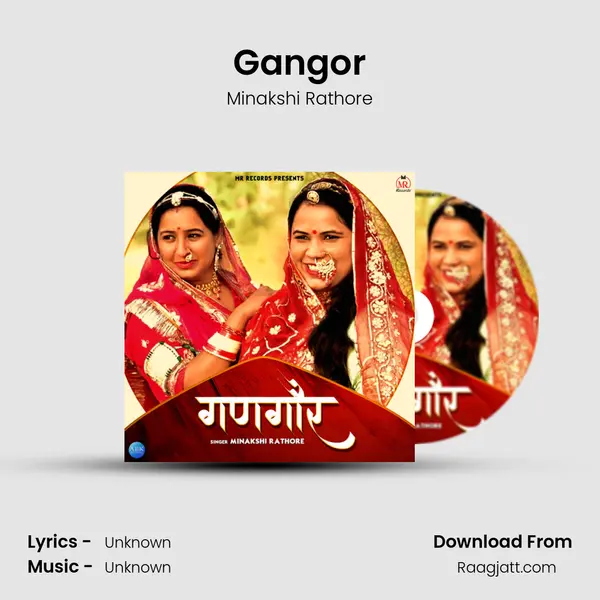 Gangor - Minakshi Rathore album cover 