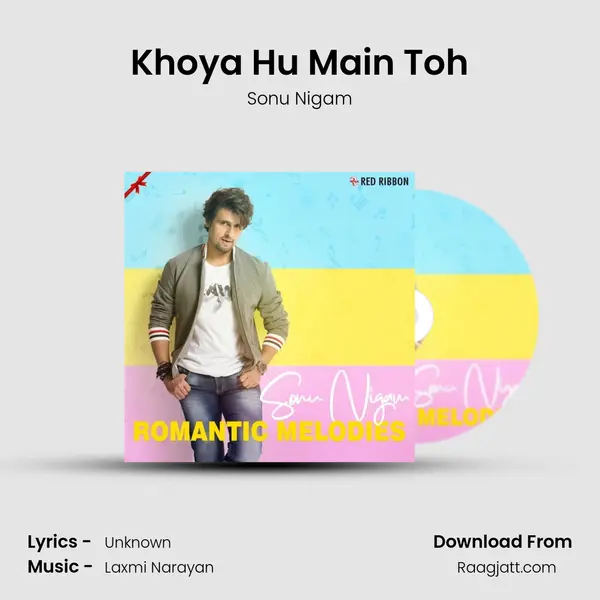 Khoya Hu Main Toh mp3 song