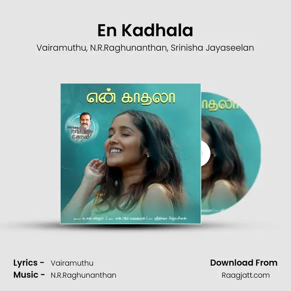 En Kadhala mp3 song