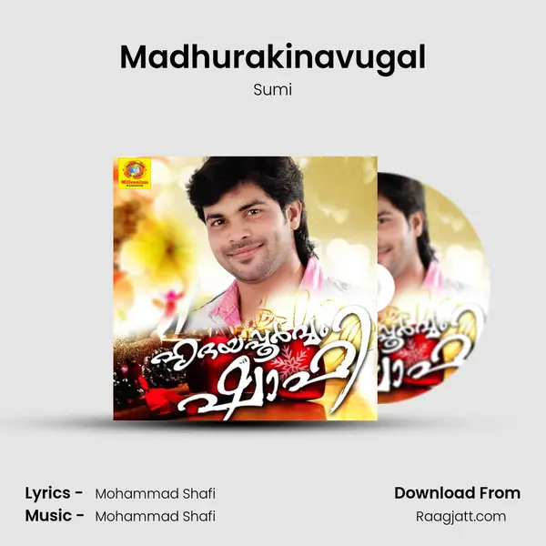 Madhurakinavugal mp3 song