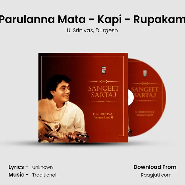 Parulanna Mata - Kapi - Rupakam - U. Srinivas album cover 