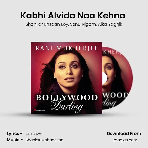 Kabhi Alvida Naa Kehna (From 