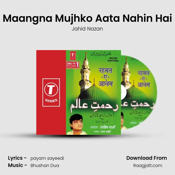 Maangna Mujhko Aata Nahin Hai - Jahid Nazan album cover 