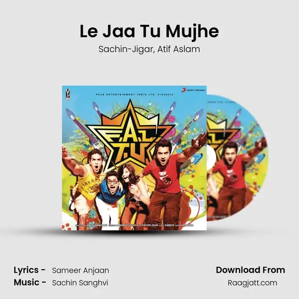 Le Jaa Tu Mujhe - Sachin-Jigar album cover 