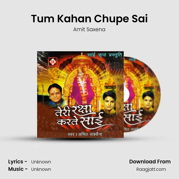 Tum Kahan Chupe Sai - Amit Saxena album cover 