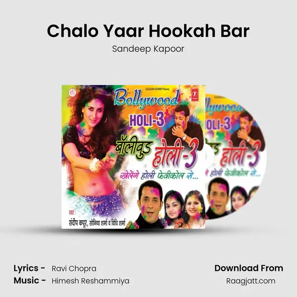 Chalo Yaar Hookah Bar - Sandeep Kapoor mp3 song