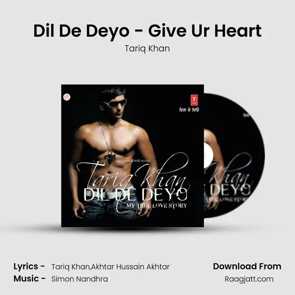 Dil De Deyo - Give Ur Heart mp3 song