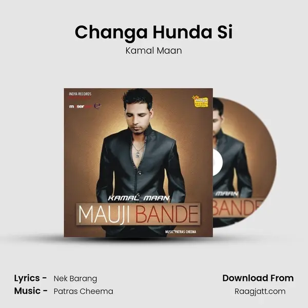 Changa Hunda Si - Kamal Maan album cover 