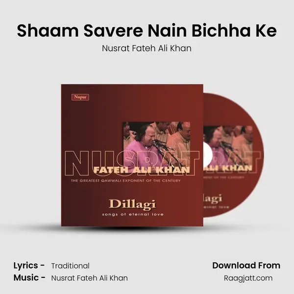 Shaam Savere Nain Bichha Ke - Nusrat Fateh Ali Khan album cover 