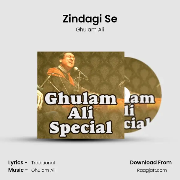 Zindagi Se - Ghulam Ali album cover 