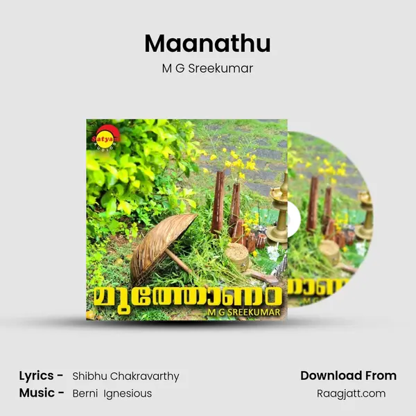 Maanathu - M G Sreekumar mp3 song