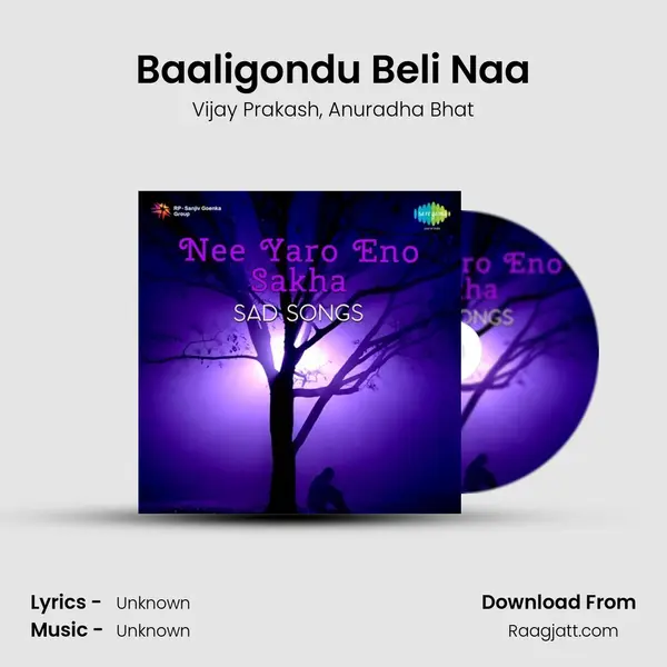 Baaligondu Beli Naa - Vijay Prakash album cover 