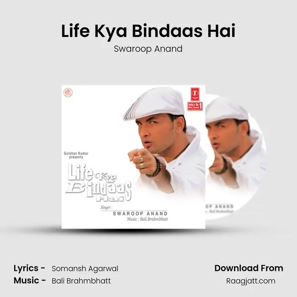 Life Kya Bindaas Hai - Swaroop Anand album cover 