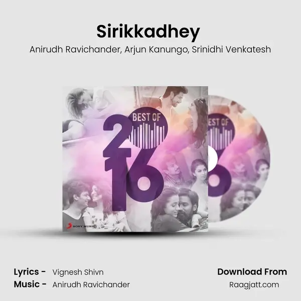 Sirikkadhey (From Remo) mp3 song