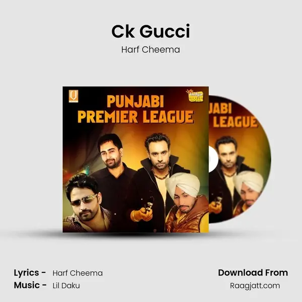 Ck Gucci - Harf Cheema album cover 