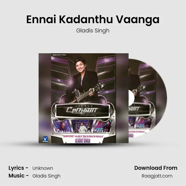 Ennai Kadanthu Vaanga - Gladis Singh album cover 