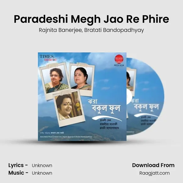 Paradeshi Megh Jao Re Phire - Rajnita Banerjee album cover 