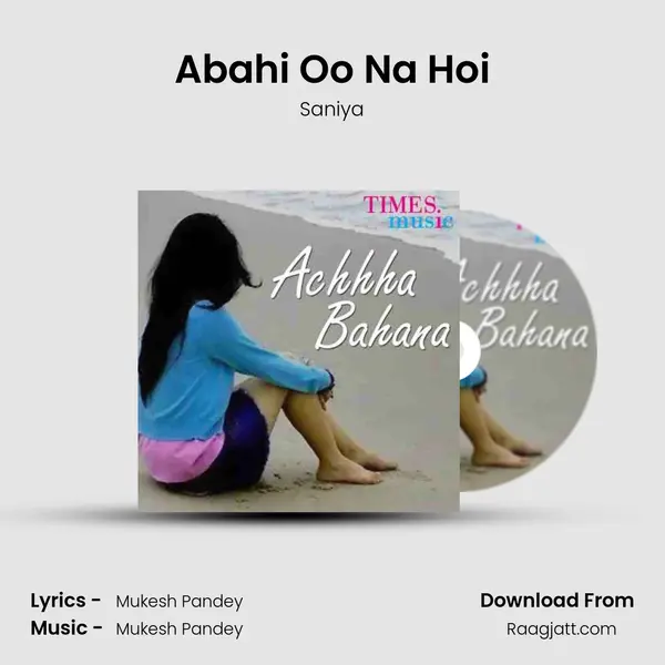 Abahi Oo Na Hoi - Saniya album cover 