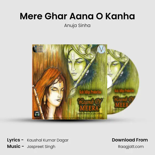 Mere Ghar Aana O Kanha mp3 song