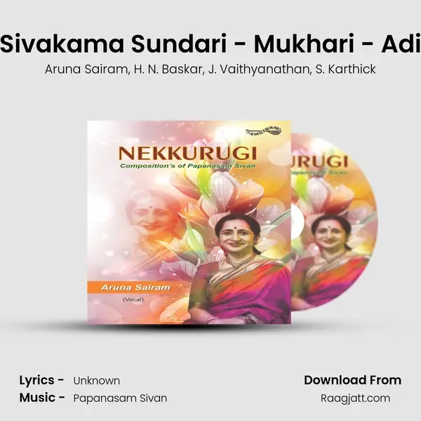 Sivakama Sundari - Mukhari - Adi - Aruna Sairam album cover 