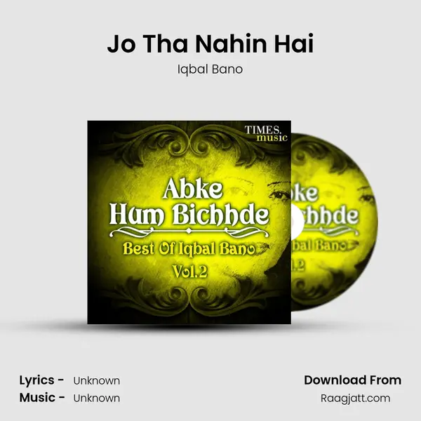 Jo Tha Nahin Hai - Iqbal Bano album cover 