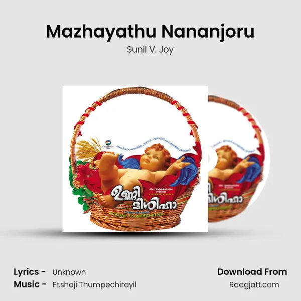 Mazhayathu Nananjoru - Sunil V. Joy album cover 