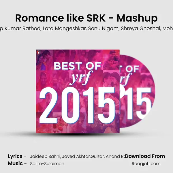 Romance like SRK - Mashup mp3 song