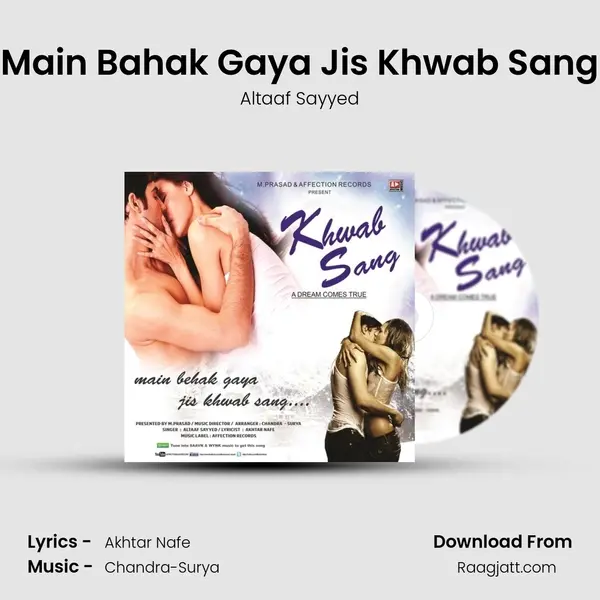 Main Bahak Gaya Jis Khwab Sang mp3 song