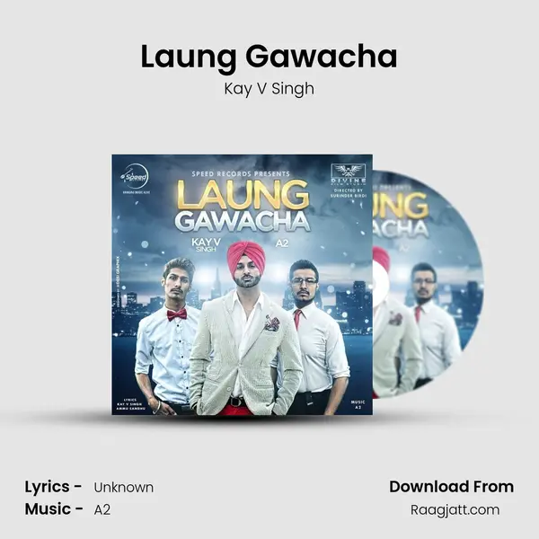 Laung Gawacha mp3 song